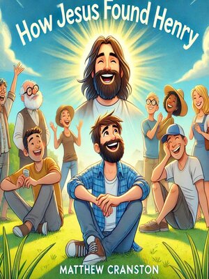 cover image of How Jesus Found Henry